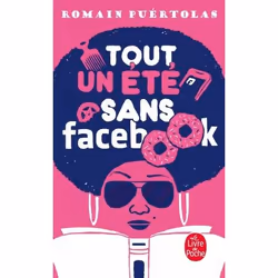 ISBN Tout un été sans Facebook, Roman, Français, 448 pages
