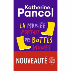 ISBN La Mariée portait des bottes jaunes, Novel, Français, 768 pages