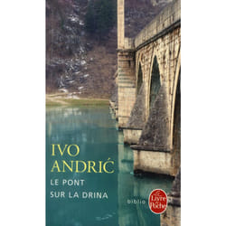 Le Pont sur la Drina