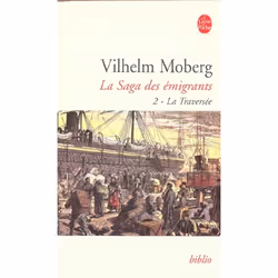 ISBN La Traversee (La Saga Des Emigrants, Tome 2), Romance, Français, Livre broché