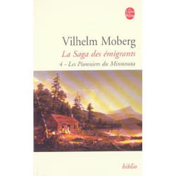 Les Pionniers du Minnesota (La Saga des émigrants, Tome 4) - Les Pionniers du Minnesota (Poche)