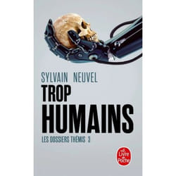 ISBN Trop humains (Les Dossiers Thémis, Tome 3)