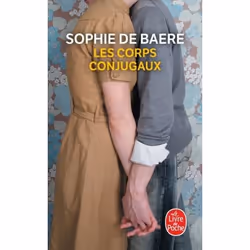 ISBN Les corps conjugaux, Novel, Français, 320 pages