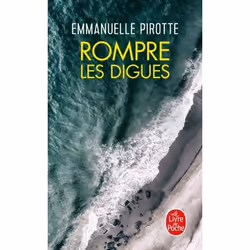 ISBN Rompre les digues, Roman, Français, 288 pages