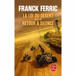ISBN La Loi du désert suivi de Retour à Silence, Français, 544 pages