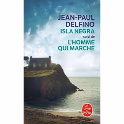 ISBN Isla Negra suivi de L'Homme qui marche, Roman, Français, 600 pages