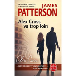 Alex Cross va trop loin (Poche)