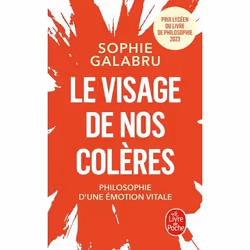 ISBN Le Visage de nos colères, philosophie, Français, 256 pages