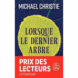 ISBN Lorsque le dernier arbre, Roman, Français, 672 pages