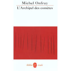 Journal hédoniste tome 3 : L'Archipel des comètes - Journal hédoniste 3 (Poche)