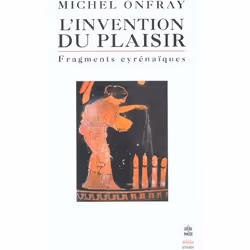 ISBN L'Invention Du Plaisir; Fragments Cyrenaiques, philosophie, Français, Livre broché