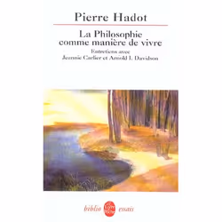 ISBN La Philosophie Comme Maniere De Vivre, philosophie, Français