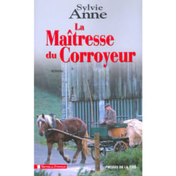 ISBN La maîtresse du corroyeur : Le livre de Sylvie Anne