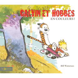 ISBN Calvin & Hobbes En couleurs ! : Le livre de Bill Watterson, Humoristique, 96 pages