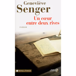 ISBN Un coeur entre deux rives : Le livre de Geneviève Senger, 348 pages