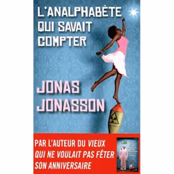Presses de la Cité L ANALPHABÈTE QUI SAVAIT COMPTER