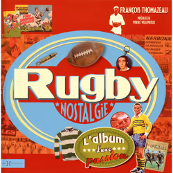 ISBN Rugby nostalgie -N.ed- : Le livre de François Thomazeau, 112 pages