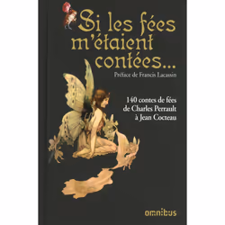 ISBN Si les fées m'étaient contées... : Le livre de Collectif, classiques, 1760 pages