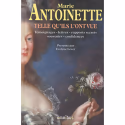 ISBN Marie-Antoinette telle qu'ils l'ont vue : Le livre de Évelyne Lever, 992 pages