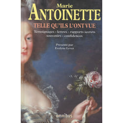 ISBN Marie-Antoinette telle qu'ils l'ont vue : Le livre de Évelyne Lever