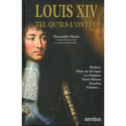 ISBN Louis XIV tel qu'ils l'ont vu : Le livre de Alexandre Maral