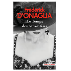 ISBN Le Temps des convoitises : Le livre de Frédérick d&#039; Onaglia