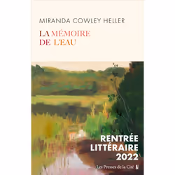 ISBN La Mémoire de l'eau : Le livre de Miranda Cowley Heller, Roman, 528 pages
