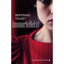 ISBN Immortelle(s) : Le livre de Bertrand Touzet