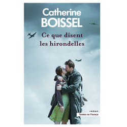 ISBN Ce que disent les hirondelles - Tome 3 : Le livre de Catherine Boissel
