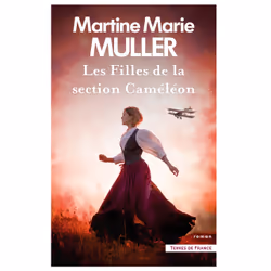 ISBN Les Filles de la section Caméléon : Le livre de Martine Marie Muller, Roman, 506 pages