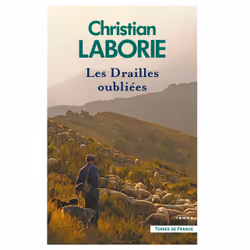 ISBN Les Drailles oubliées : Le livre de Christian Laborie, Roman, 544 pages