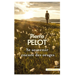 ISBN Se souvenir encore des orages : Le livre de Pierre Pelot