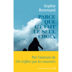 ISBN Parce que c'était le seul choix : Le livre de Sophie Renouard
