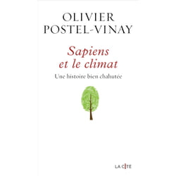ISBN Sapiens et le climat - Une histoire bien chahutée : Le livre de Olivier Postel-Vinay