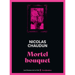 ISBN Mortel bouquet : Le livre de Nicolas Chaudun