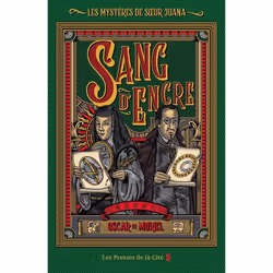 ISBN Les Mystères de Soeur Juana - Tome 2 Sang d'encre : Le livre de Oscar de Muriel, Roman, 352 pages