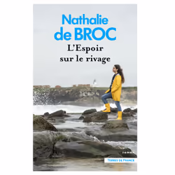 ISBN L'Espoir sur le rivage : Le livre de Nathalie de Broc, Roman, 352 pages
