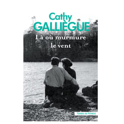 ISBN Là où murmure le vent : Le livre de Cathy Galliègue