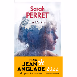 ISBN La Petite : Le livre de Sarah Perret, Roman, 256 pages