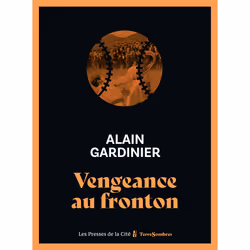 ISBN Vengeance au fronton : Le livre de Alain Gardinier, Roman, 224 pages