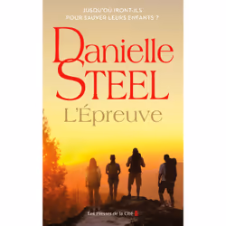 ISBN L'Epreuve : Le livre de Danielle Steel, Roman, 336 pages