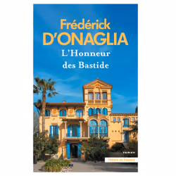 ISBN L'Honneur des Bastide - Nouvelle édition : Le livre de Frédérick D&#039;Onaglia, Roman, 432 pages