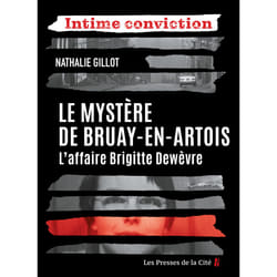 ISBN Le Mystère de Bruay-en-Artois. L'Affaire Brigitte Dewèvre : Le livre de Nathalie Gillot