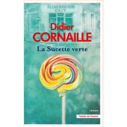ISBN La Sucette verte : Le livre de Didier Cornaille