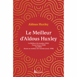 ISBN Le Meilleur d'Aldous Huxley : Le livre de Aldous Huxley, Roman, 832 pages