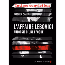 ISBN L'Affaire Lebovici - Autopsie d'une époque : Le livre de Frédéric Charpier, société, 320 pages