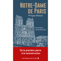 ISBN Notre-Dame de Paris - Une histoire de l'île de la Cité : Le livre de Philippe Bélaval