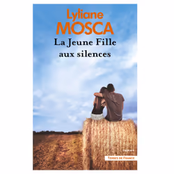 ISBN La Jeune Fille aux silences : Le livre de Lyliane Mosca, Roman, 368 pages