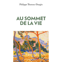 ISBN Au sommet de la vie : Le livre de Philippe Thureau-Dangin