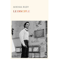 ISBN Le Disciple : Le livre de Mikhaiïl Rudy